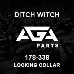 178-338 Ditch Witch LOCKING COLLAR | AGA Parts