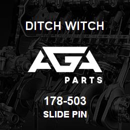 178-503 Ditch Witch SLIDE PIN | AGA Parts