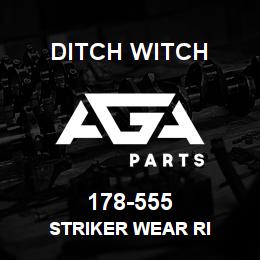 178-555 Ditch Witch STRIKER WEAR RI | AGA Parts