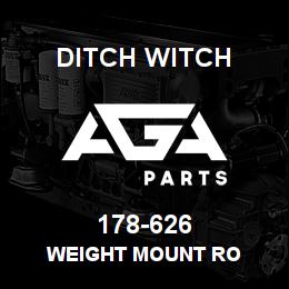 178-626 Ditch Witch WEIGHT MOUNT RO | AGA Parts