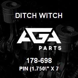 178-698 Ditch Witch PIN (1.750" X 7 | AGA Parts