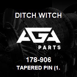 178-906 Ditch Witch TAPERED PIN (1. | AGA Parts