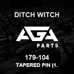 179-104 Ditch Witch TAPERED PIN (1. | AGA Parts
