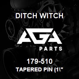 179-510 Ditch Witch TAPERED PIN (1" | AGA Parts