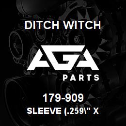 179-909 Ditch Witch SLEEVE (.259" X | AGA Parts