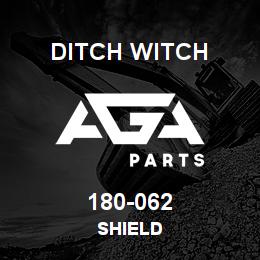 180-062 Ditch Witch SHIELD | AGA Parts