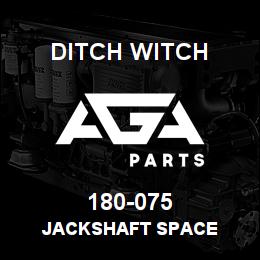 180-075 Ditch Witch JACKSHAFT SPACE | AGA Parts