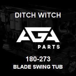 180-273 Ditch Witch BLADE SWING TUB | AGA Parts