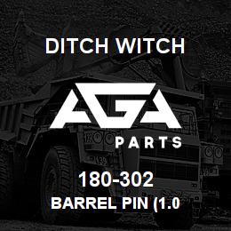 180-302 Ditch Witch BARREL PIN (1.0 | AGA Parts