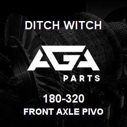 180-320 Ditch Witch FRONT AXLE PIVO | AGA Parts
