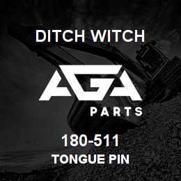 180-511 Ditch Witch TONGUE PIN | AGA Parts