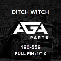 180-559 Ditch Witch PULL PIN (1" X | AGA Parts