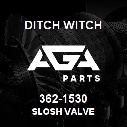 362-1530 Ditch Witch SLOSH VALVE | AGA Parts