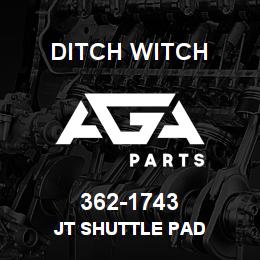 362-1743 Ditch Witch JT SHUTTLE PAD | AGA Parts
