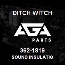 362-1819 Ditch Witch SOUND INSULATIO | AGA Parts