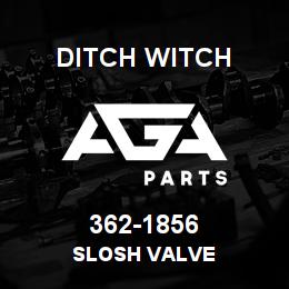 362-1856 Ditch Witch SLOSH VALVE | AGA Parts