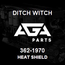 362-1970 Ditch Witch HEAT SHIELD | AGA Parts