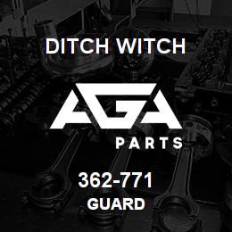 362-771 Ditch Witch GUARD | AGA Parts