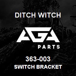 363-003 Ditch Witch SWITCH BRACKET | AGA Parts