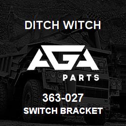 363-027 Ditch Witch SWITCH BRACKET | AGA Parts