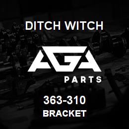 363-310 Ditch Witch BRACKET | AGA Parts