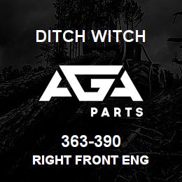 363-390 Ditch Witch RIGHT FRONT ENG | AGA Parts