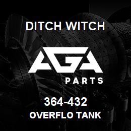 364-432 Ditch Witch OVERFLO TANK | AGA Parts