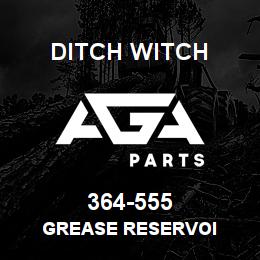 364-555 Ditch Witch GREASE RESERVOI | AGA Parts