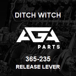 365-235 Ditch Witch RELEASE LEVER | AGA Parts