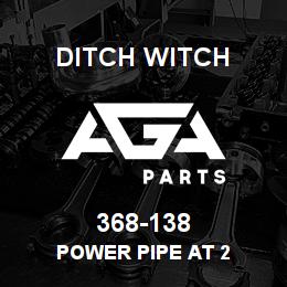 368-138 Ditch Witch POWER PIPE AT 2 | AGA Parts