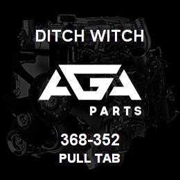 368-352 Ditch Witch PULL TAB | AGA Parts