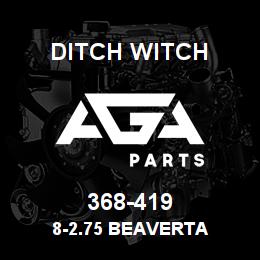 368-419 Ditch Witch 8-2.75 BEAVERTA | AGA Parts