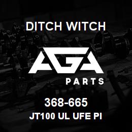 368-665 Ditch Witch JT100 UL UFE PI | AGA Parts