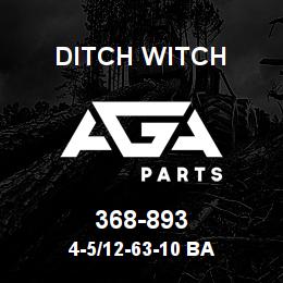 368-893 Ditch Witch 4-5/12-63-10 BA | AGA Parts