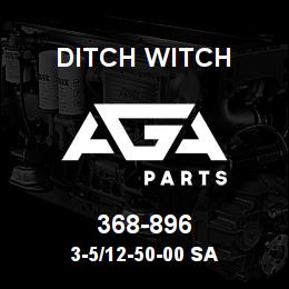 368-896 Ditch Witch 3-5/12-50-00 SA | AGA Parts