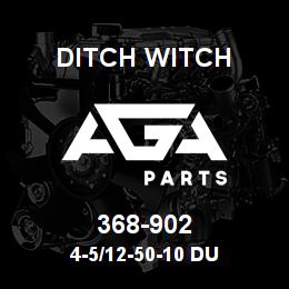 368-902 Ditch Witch 4-5/12-50-10 DU | AGA Parts