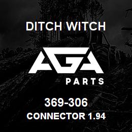 369-306 Ditch Witch CONNECTOR 1.94 | AGA Parts