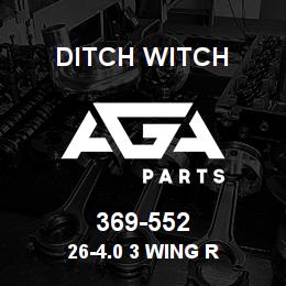 369-552 Ditch Witch 26-4.0 3 WING R | AGA Parts