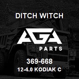 369-668 Ditch Witch 12-4.0 KODIAK C | AGA Parts
