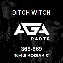 369-669 Ditch Witch 16-4.0 KODIAK C | AGA Parts