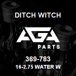 369-783 Ditch Witch 16-2.75 WATER W | AGA Parts