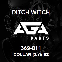 369-811 Ditch Witch COLLAR (3.75 EZ | AGA Parts