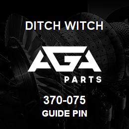 370-075 Ditch Witch GUIDE PIN | AGA Parts
