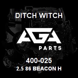 400-025 Ditch Witch 2.5 86 BEACON H | AGA Parts
