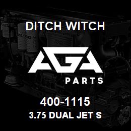 400-1115 Ditch Witch 3.75 DUAL JET S | AGA Parts