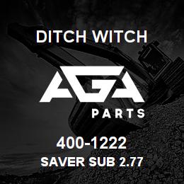 400-1222 Ditch Witch SAVER SUB 2.77 | AGA Parts