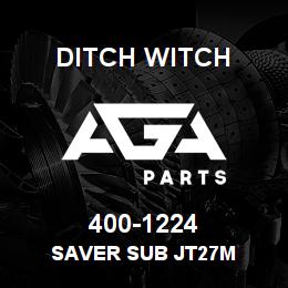 400-1224 Ditch Witch SAVER SUB JT27M | AGA Parts