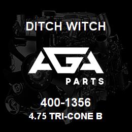 400-1356 Ditch Witch 4.75 TRI-CONE B | AGA Parts