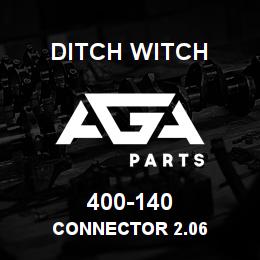 400-140 Ditch Witch CONNECTOR 2.06 | AGA Parts