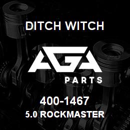 400-1467 Ditch Witch 5.0 ROCKMASTER | AGA Parts